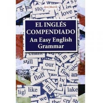 An easy English grammar / El inglés compendiado
