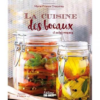 La cuisine des bocaux : et autres conserves