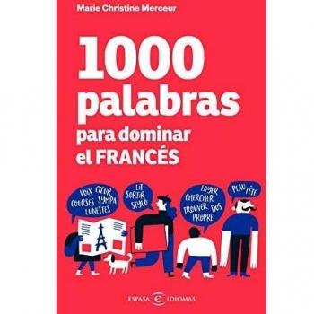 1000 PALABRAS PARA DOMINAR EL FRANCES