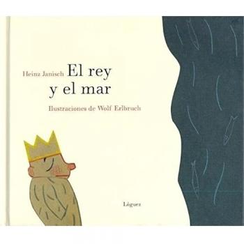 El rey y el mar. 21 historias cortas