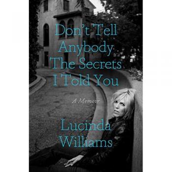 Don't Tell Anybody the Secrets I Told You