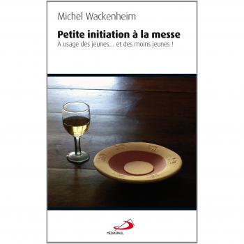 Petite initiation a la messe