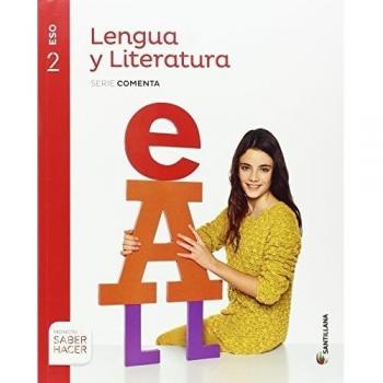 Lengua Y Literatura Serie Comenta 2 Eso Saber Hacer
