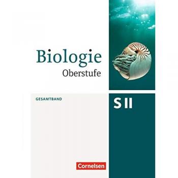 Biologie Oberstufe Gesamtband. Schülerbuch Allgemeine Ausgabe