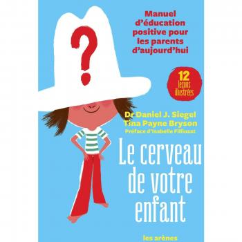 Le Cerveau de votre enfant