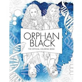 Orphan Black The Official Coloring Book