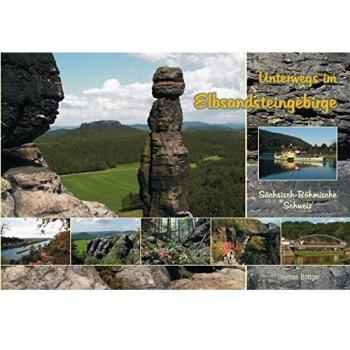 Unterwegs im Elbsandsteingebirge: Sächsisch Böhmische Schweiz