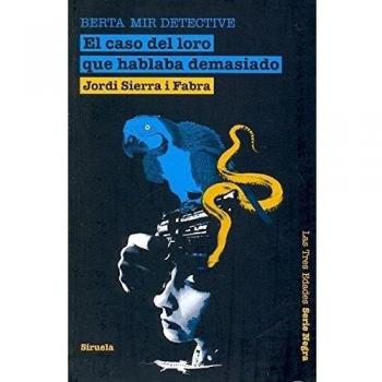 El caso del loro que hablaba demasiado. Berta Mir detective