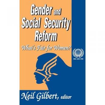 Gender and Social Security Reform: What's Fair for Women? (International Social Security)