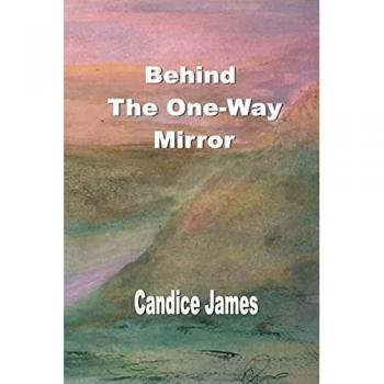 James, Candice: Behind The One-Way Mirror