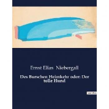 Des Burschen Heimkehr oder: Der tolle Hund