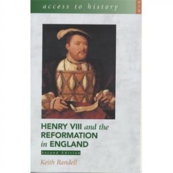 Access To History Henry VIII and the Reformation in England 2nd Edition Paperback softback