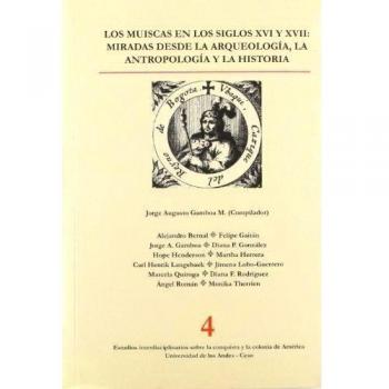 Los muiscas en los siglos xvi y xvii