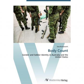 Body Count: Gender and Soldier Identity in Australia and the United States