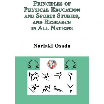 Principles of Physical Education and Sports Studies, and Research in All Nations