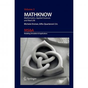MATHKNOW: Mathematics, Applied Science and Real Life
