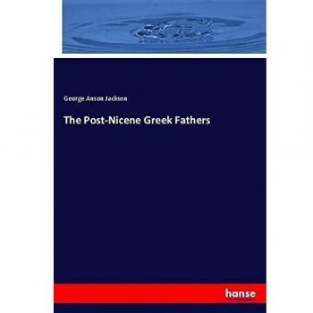 The Post-Nicene Greek Fathers