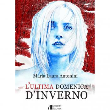 L'ultima domenica d'inverno