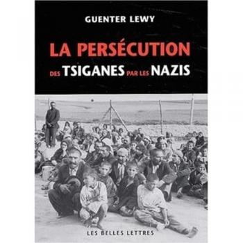 La Persecution Des Tsiganes Par Les Nazis (Histoire)