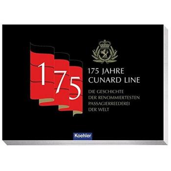 175 Jahre Cunard Line
