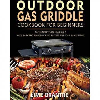 Brantre, Lime: Outdoor Gas Griddle Cookbook for Beginners