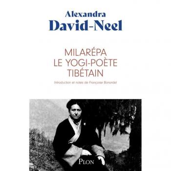 Alexandra David-Néel Milarépa, Le Yogi-Poète Tibétain