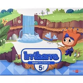 Irribarre. 5 urte. 1 hiruhilekoa (Tapa dura).