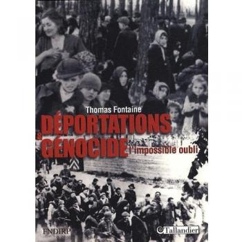 Déportations et génocide : L'impossible oubli