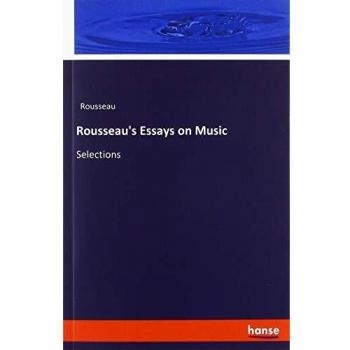 Rousseau's Essays on Music:Selections