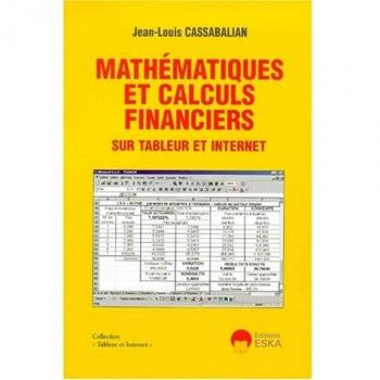 Mathématiques et calculs financiers sur tableur et Internet