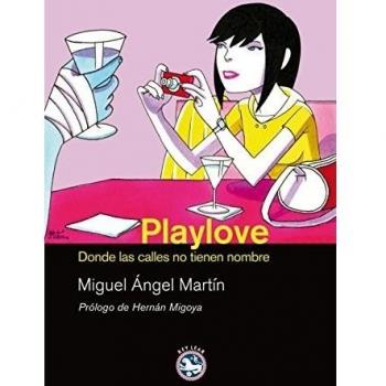 Playlove donde las calles no tienen nombre (Tapa blanda con solapas).