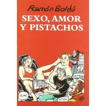 Astisendo Grupo Editorial Bande Dessinée Sexo. Amor Y Pistachos Espagnol