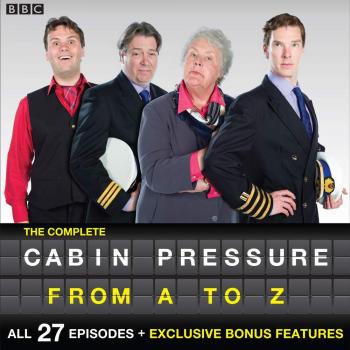 Cabin Pressure: A-Z: The BBC Radio 4 Airline Sitcom by John Finnemore (English)