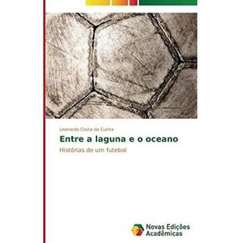 Costa da Cunha, Leonardo: Entre a laguna e o oceano