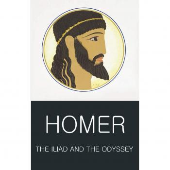 Homer The Iliad And The Odyssey (Classics Of World Literature)