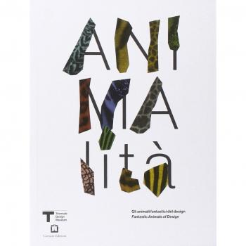 Animalità. Gli animali fantastici del design