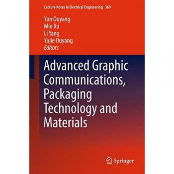 Advanced Graphic Communications, Packaging Technology and Materials