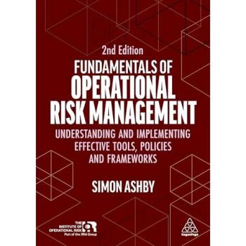 Simon Ashby Fundamentals of Operational Risk Management