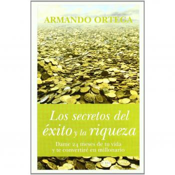 Los secretos del éxito y la riqueza