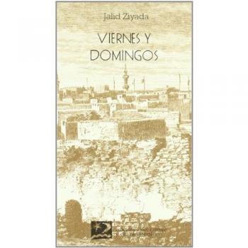 Viernes y domingos