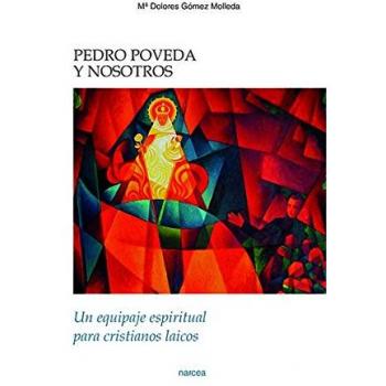 PEDRO POVEDA Y NOSOTROS