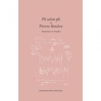 Pli selon pli : Entretien et études