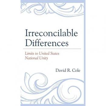 Irreconcilable Differences: Limits to United States National Unity