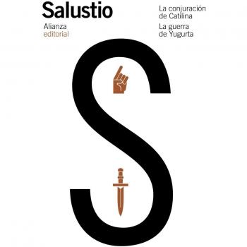 La conjuración de catilina. La guerra de yugurta