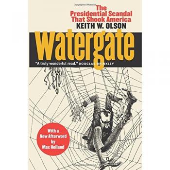 Watergate: The Presidential Scandal That Shook America
