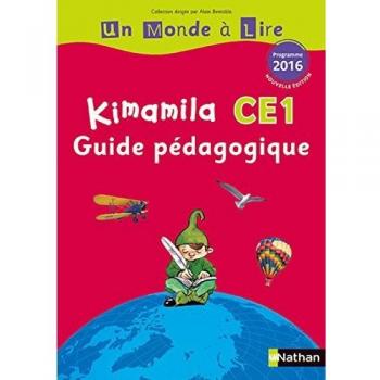 Un Monde à lire Kimamila Guide pédagogique CE1