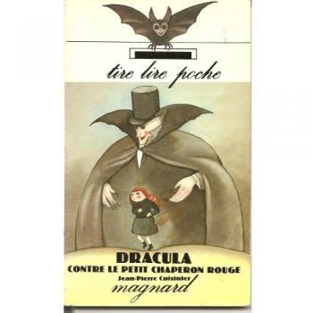 Dracula contre le petit chaperon rouge (Tire Lire Poche)