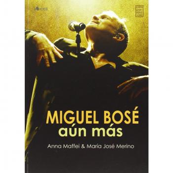 Miguel Bosé: Aún Más