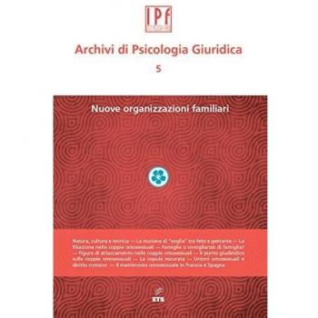 Archivi di psicologia giuridica. Nuove organizzazioni