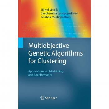 Multiobjective Genetic Algorithms for Clustering